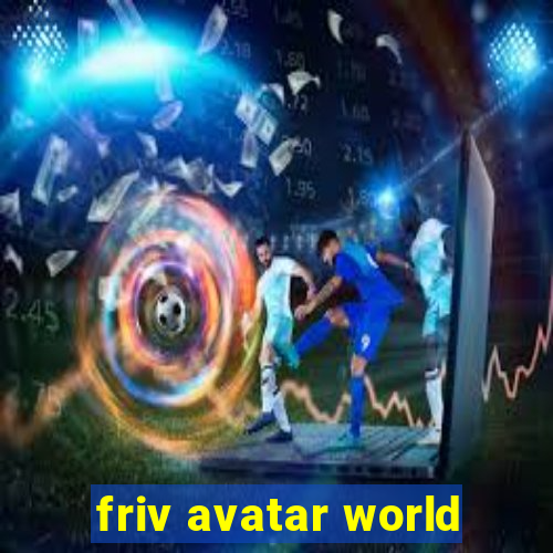 friv avatar world